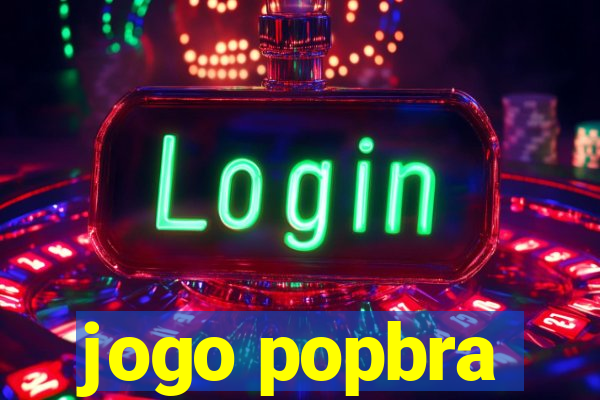 jogo popbra